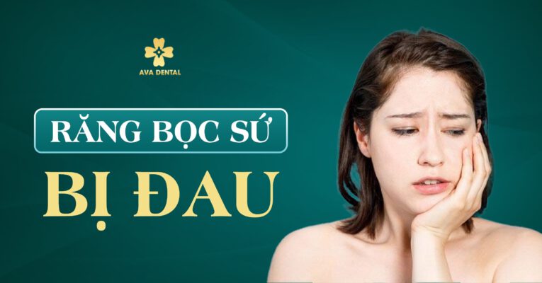 bọc răng sứ bị đau