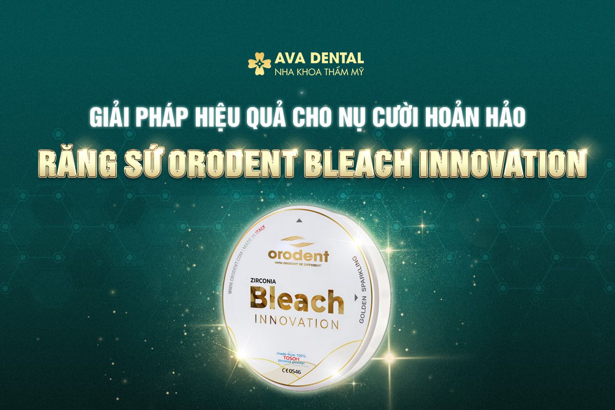 răng sứ Orodent Bleach Innovation